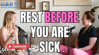 Rest Before You're Sick | How to prioritize rest as a mom