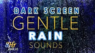 Gentle rain sounds. Dark screen and pleasant rain sounds for deep sleep.
