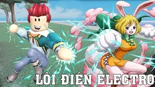 LÊN TRỜI HỌC ELECTRO CỦA TỘC MINK CÓ THẬT SỰ MẠNH NHƯ TRONG ONE PIECE | A ONE PIECE GAME