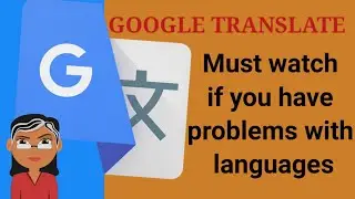 Google Translate Everything you need to know | The All-rounder application 👍