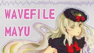 【VOCALOIDカバー】WAVEFILE【MAYU】