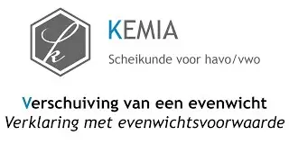 Verschuiving van een evenwicht: verklaring met evenwichtsvoorwaarde