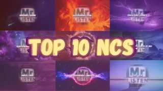 🔥 Top 10 NCS 🔥