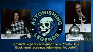 Episode 133A - The Betz Sphere Part 4A - (Legendado Pt-BR) - Astonishing Legends