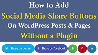 How to Add Social Media Share Buttons on WordPress Post & Pages without Plugin | Learn 2 Smart