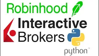 Robinhood and Interactive Brokers Python API Example - Portfolio Management and Analytics in Python