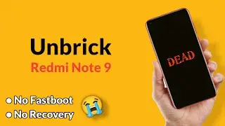 Unbrick Redmi Note 9 | redmi note 9 hard bricked | flash redmi note 9 | no fastboot no recovery ⚡⚡