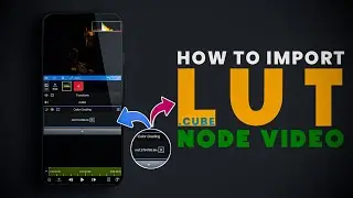 How To Import Luts In Node Video Editor || Import Luts in node || 2021 || Vivid Genix