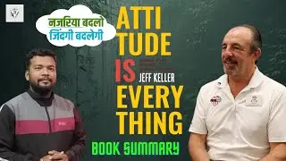 Attitude is everything || Book summary|| Jeff Keller|| #jaijeettalks