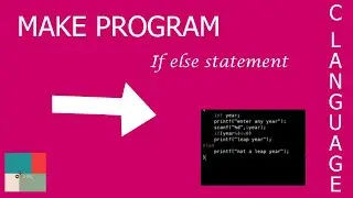 What is if else statement and how to make program in C using it.