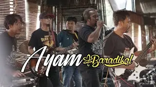 BARADIKAL - AYAM | BANJARNEGARA ROCK SOCIETY