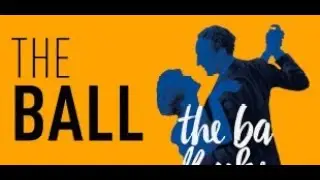 «THE BALL»