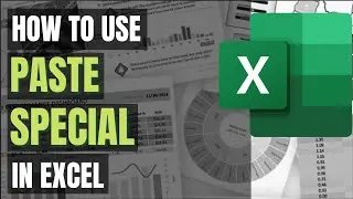How to Use Paste Special in Excel