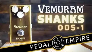 Vemuram Shanks ODS-1 - Pedal Empire