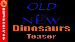 Old and new Dinosaurs Teaser Trailer