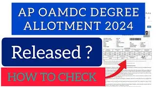 AP OAMDC Degree 1st Allotment 2024 | How To Check AP OAMDC Allotment 2024