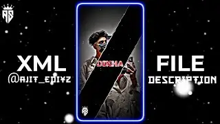 👿HAAT LAGA KE DIKHA🥱XML file || TREND💥XML💦FILE|| NEW XML FILE🎟️🦋|| NEW TREND XML👀💥||@Ajit_Editz