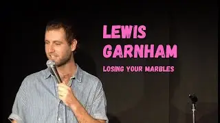Lewis Garnham - Losing your marbles