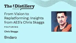 From Vision to Replatforming: Insights from AES’s Chris Skaggs