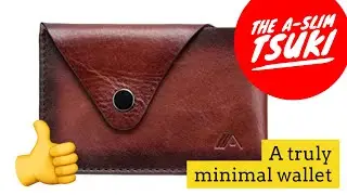 Minimalist wallet 2minute review: the A-slim Tsuki. Excellent!