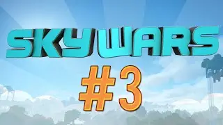 Sky Wars #3 - Экстрим!