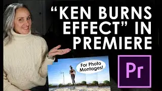 Ken Burns Effect in Adobe Premiere Easy Step by Step Guide