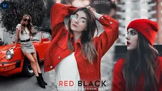 How to edit back and red tone lightroom preset, red tone | preset red | glossy red, red black preset