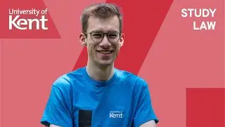 Study Law | University of Kent | Virtual Experience