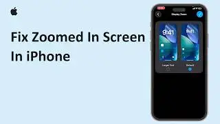 How To Fix Zoomed In Screen In iPhone | Turn Off Display Zoom In iOS 2026
