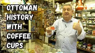 Turkish Coffee: Ottoman History with Coffee Cups.