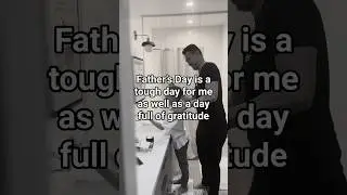 Why Father’s Day is a Tough Day For Me as a Former Foster Child