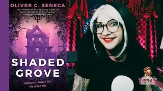 Shaded Grove by Oliver C. Seneca┃Book Review┃2024 Haunted Asylum Horror