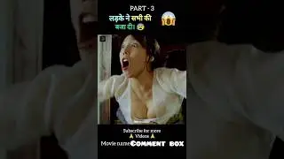 A man with big dig full movie explain in hindi/Urdu part 3 