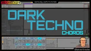 How To Make Dark Techno Chords with Ableton Live
