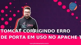 🟢 TOMCAT  Corrigindo erro de porta em uso no Apache Tomcat  Parte 1 - Formação Spring Boot REST API