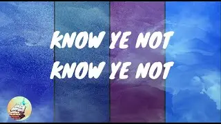 KNOW YE NOT, KNOW YE NOT | KIDS SUNDAY SCHOOL SONG | GRACE OLIVE
