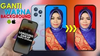 Cara ganti Warna Background Pas Foto CPNS PPPK Kemenag Honorer Ijazah SIM KTP di HP Tanpa Aplikasi
