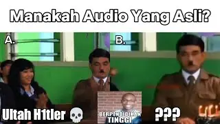 Tebak Manakah Audio Yang Asli???