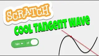 Tangent Wave Thingy in Scratch | Easy