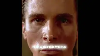American Psycho (Patrick Bateman) (The Perfect Girl) (edit)