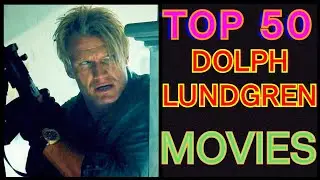 TOP 50 DOLPH LUNDGREN MOVIES