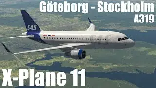 X-Plane 11 - Über Schweden mit dem ToLiss Airbus A319 [Hochdeutsch]