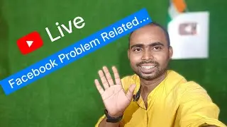 Tech Yt Sonu is live! Facebook Problem Related...