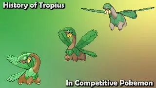 How GOOD was Tropius ACTUALLY? - History of Tropius in Competitive Pokemon