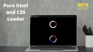 Pure CSS Loader using html and CSS |  Animated  Loading effect for Your website Using HTML and CSS