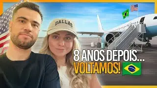 DE MALAS PRONTAS: NOSSO RETORNO AO BRASIL DEPOIS DE 8 ANOS NOS EUA