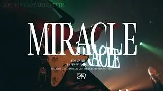 MIRACLE l TRAVIS GREENE & FORWARD CITY MUSIC l DRUM CAM