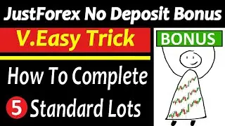 JustForex No Deposit Bonus 5 Lots Complete  | Hindi | Urdu