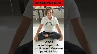 LOTOS W OSTEOPOROZIE na żywo - spektakularny efekt zdrowotny 