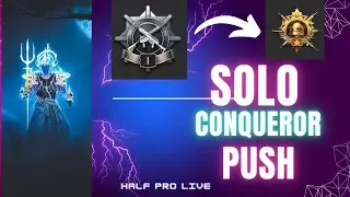 👑 Free conqueror push for my subscriber ❤️❤️ | half pro live